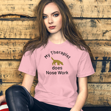 Load image into Gallery viewer, My Therapist Does Nose Work T-Shirts