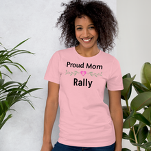 Load image into Gallery viewer, Proud Rally Mom T-Shirts - Light