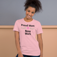 Load image into Gallery viewer, Proud Nose Work Mom T-Shirts - Light
