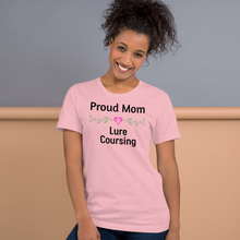 Load image into Gallery viewer, Proud Lure Coursing Mom T-Shirts - Light