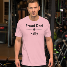 Load image into Gallery viewer, Proud Rally Dad T-Shirts - Light