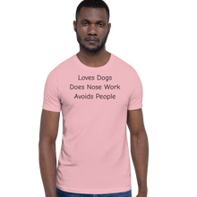 Load image into Gallery viewer, Loves Dogs, Does Nose Work T-Shirts - Light