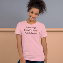 Load image into Gallery viewer, Loves Dogs, Does Earthdog T-Shirts - Light