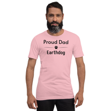 Load image into Gallery viewer, Proud Earthdog Dad T-Shirts - Light