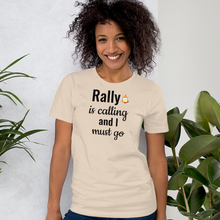 Load image into Gallery viewer, Rally is Calling T-Shirts - Light
