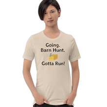 Load image into Gallery viewer, Going. Barn Hunt. Gotta Run T-Shirts - Light