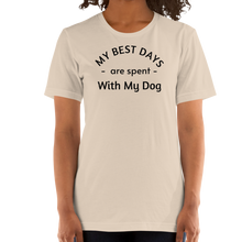 Load image into Gallery viewer, My Best Days are Spent With My Dog (singular) T-Shirts - Light