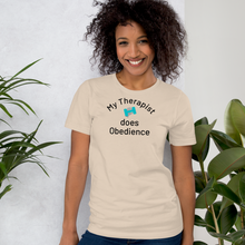 Load image into Gallery viewer, My Therapist Does Obedience T-Shirts