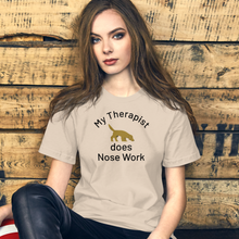 Load image into Gallery viewer, My Therapist Does Nose Work T-Shirts