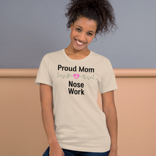 Load image into Gallery viewer, Proud Nose Work Mom T-Shirts - Light