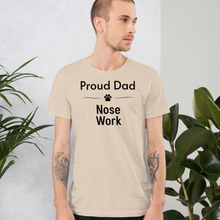 Load image into Gallery viewer, Proud Nose Work Dad T-Shirts - Light