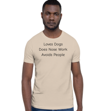 Load image into Gallery viewer, Loves Dogs, Does Nose Work T-Shirts - Light