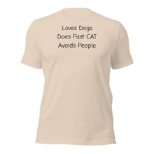 Load image into Gallery viewer, Loves Dogs Does Fast CAT T-Shirts - Light