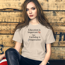 Load image into Gallery viewer, Earthdog is Importanter T-Shirts - Light