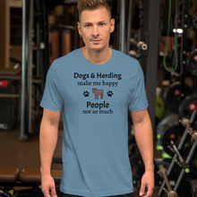Load image into Gallery viewer, Dogs & Cattle Herding Make Me Happy T-Shirts - Light