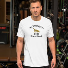Load image into Gallery viewer, My Therapist Does Scent Work T-Shirts