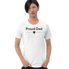 Load image into Gallery viewer, Proud Dad T-Shirts - Light