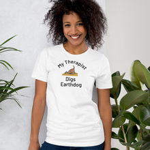 Load image into Gallery viewer, My Therapist Digs Earthdog T-Shirts - Light