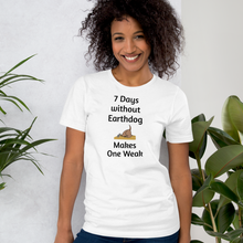 Load image into Gallery viewer, 7 Days Without Earthdog T-Shirts - Light