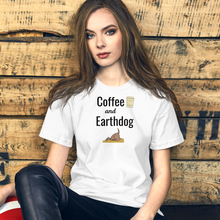 Load image into Gallery viewer, Coffee and Earthdog T-Shirts - Light