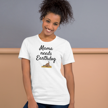 Load image into Gallery viewer, Mama Needs Earthdog T-Shirts - Light