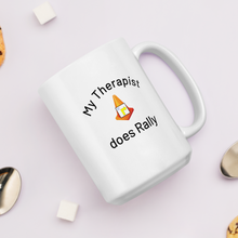 Load image into Gallery viewer, My Therapist Does Rally Mugs