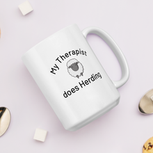 Load image into Gallery viewer, My Therapist Does Sheep Herding Mugs