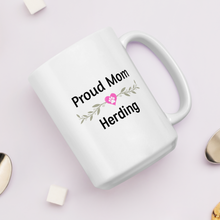 Load image into Gallery viewer, Proud Herding Mom Mugs