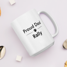 Load image into Gallery viewer, Proud Rally Dad Mugs