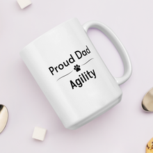 Load image into Gallery viewer, Proud Agility Dad Mugs