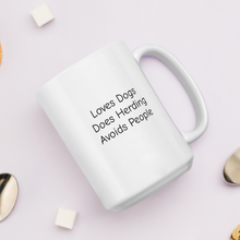 Load image into Gallery viewer, Loves Dogs, Does Herding Mugs