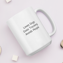 Load image into Gallery viewer, Loves Dogs, Does Tracking Mugs
