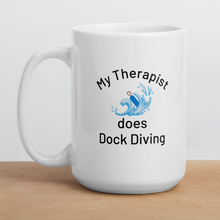 Load image into Gallery viewer, My Therapist Does Dock Diving Mugs