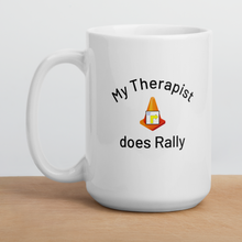 Load image into Gallery viewer, My Therapist Does Rally Mugs
