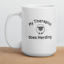Load image into Gallery viewer, My Therapist Does Sheep Herding Mugs