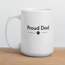 Load image into Gallery viewer, Proud Dad Mugs