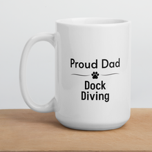 Load image into Gallery viewer, Proud Dock Diving Dad Mugs