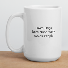 Load image into Gallery viewer, Loves Dogs, Does Nose Work Mugs