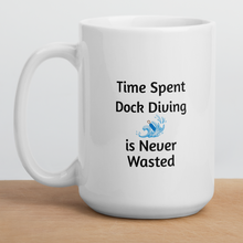 Load image into Gallery viewer, Time Spent Dock Diving Mugs
