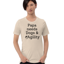 Load image into Gallery viewer, Papa Needs Dogs & Agility T-Shirts - Light