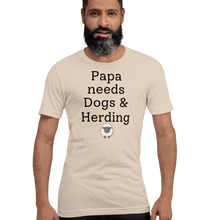 Load image into Gallery viewer, Papa Needs Dogs & Herding with Sheep T-Shirts - Light