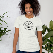 Load image into Gallery viewer, My Greatest Blessings Have 4 Paws (plural) T-Shirts - Light