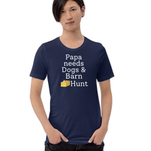 Load image into Gallery viewer, Papa Needs Dogs & Barn Hunt T-Shirts - Dark