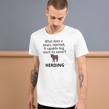Load image into Gallery viewer, Dog Teaches It's Owner Cattle Herding T-Shirts - Light