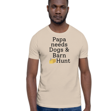 Load image into Gallery viewer, Papa Needs Dogs & Barn Hunt T-Shirts - Light