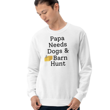 Load image into Gallery viewer, Papa Needs Dogs & Barn Hunt Sweatshirts - Light