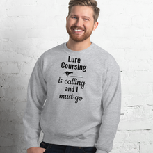 Load image into Gallery viewer, Lure Coursing is Calling Sweatshirts - Light
