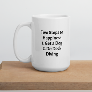 2 Steps to Happiness - Dock Diving Mugs
