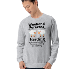 Load image into Gallery viewer, Sheep Herding Weekend Forecast Sweatshirts - Light