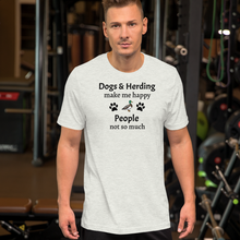 Load image into Gallery viewer, Dogs & Duck Herding Make Me Happy T-Shirts - Light